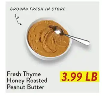 Fresh Thyme Fresh Thyme Honey Roasted Peanut Butter offer