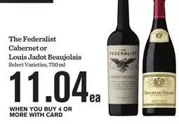 Mariano's The Federalist Cabernet or Louis Jadot Beaujolais offer