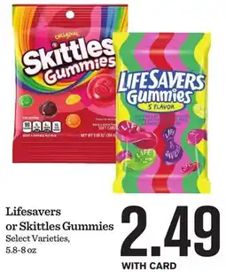 Mariano's Lifesavers or Skittles Gummies offer