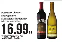 Mariano's Bonanza Cabernet Sauvignon or Mer Soleil Chardonnay offer