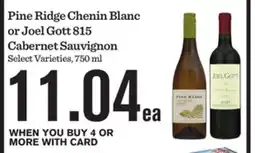 Mariano's Pine Ridge Chenin Blanc or Joel Gott 815 Cabernet Sauvignon offer