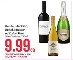 Mariano's Kendall-Jackson, Bread & Butter or Korbel Brut offer