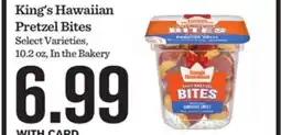 Mariano's King's Hawaiian Pretzel Bites offer