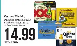 Mariano's Corona, Modelo, Pacifico or Dos Equis offer