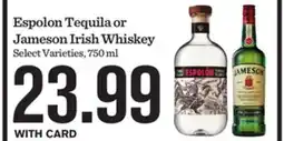 Mariano's Espolon Tequila or Jameson Irish Whiskey offer