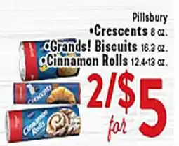 Rio Valley Market Pillsbury Crescents 8 oz. •Grands! Biscuits 16.3 oz. •Cinnamon Rolls 12.4-13 oz offer