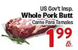 Rio Valley Market US Gov't Insp. Whole Pork Butt offer