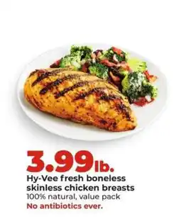 Hy-Vee Hy-Vee fresh boneless skinless chicken breasts offer