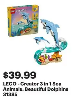 Best Buy LEGO - Creator 3 in 1 Sea Animals: Beautiful Dolphins 31385 offer