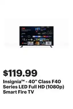 Best Buy Insignia - 40 Class F40 Series LED Full HD (1080p) Smart Fire TV offer