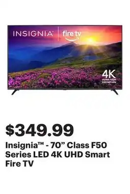 Best Buy Insignia - 70 Class F50 Series LED 4K UHD Smart Fire TV offer