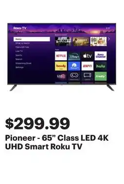 Best Buy Pioneer - 65 Class LED 4K UHD Smart Roku TV offer