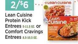 Heinen's Lean Cuisine Protein Kick Entrees 5-11.5 OZ. or Comfort Cravings Entrees 8.5-10.5 OZ offer