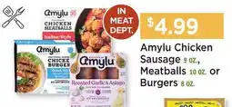 Heinen's Amylu Chicken Sausage 9 OZ., Meatballs 10 OZ. or Burgers 8 OZ offer