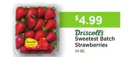 Heinen's Driscoll's Sweetest Batch Strawberries offer