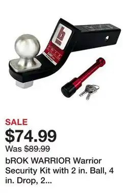 Tractor Supply Company bROK WARRIOR Warrior Security Kit with 2 in. Ball, 4 in. Drop, 2 in. Shank, 8,000 lb. Capacity offer