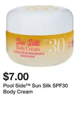 Five Below Pool Side Sun Silk SPF30 Body Cream offer