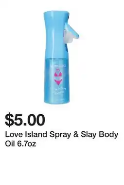 Five Below Love Island Spray & Slay Body Oil 6.7oz offer