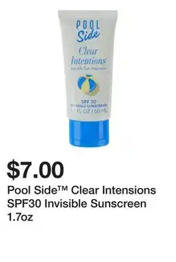 Five Below Pool Side Clear Intensions SPF30 Invisible Sunscreen 1.7oz offer
