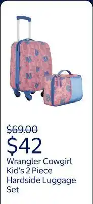 Walmart Wrangler Cowgirl Kid's 2 Piece Hard Side 4-Wheel Rolling Carry-on Luggage Set offer