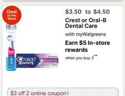 Walgreens Crest or Oral-B Dental Care offer