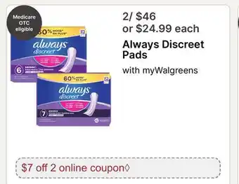 Walgreens Always Discreet Pads offer