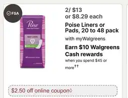 Walgreens Poise Liners or Pads 20 to offer