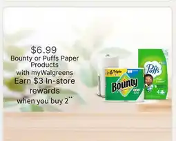 Walgreens Bounty or Puffs Paper Products offer