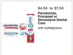 Walgreens Parodontax, Pronamel or Sensodyne Dental Care offer