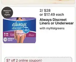 Walgreens Always Discreet Liners or Underwear offer