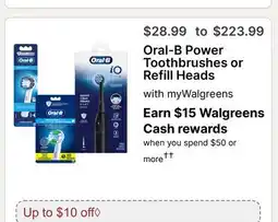 Walgreens Oral-B Power Toothbrushes or Refill Heads offer