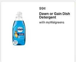 Walgreens Dawn or Gain Dish Detergent offer