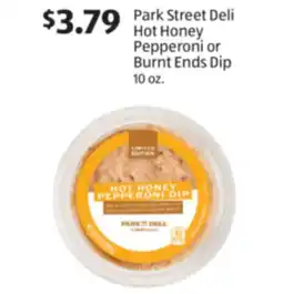 Aldi Park Street Deli Hot Honey Pepperoni or Burnt Ends Dip offer