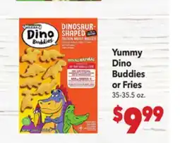 Vallarta Supermarkets Yummy Dino Buddies or Fries offer