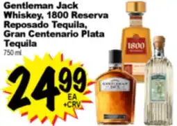 Superior Grocers Gentleman Jack Whiskey, 1800 Reserva Reposado Tequila, Gran Centenario Plata Tequila offer