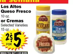 Superior Grocers Los Altos Queso Fresco 10 oz. or Cremas offer