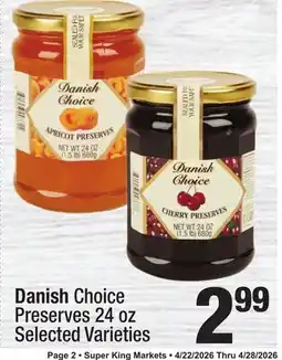 Super King Markets Danish Choice Preserves offer