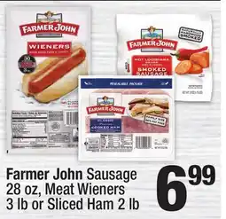 Super King Markets Farmer John Sausage 28 oz, Meat Wieners 3 lb or Sliced Ham 2 lb offer