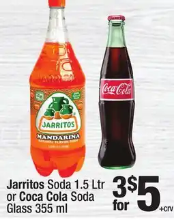 Super King Markets Jarritos Soda 1.5 Ltr or Coca Cola Soda Glass offer