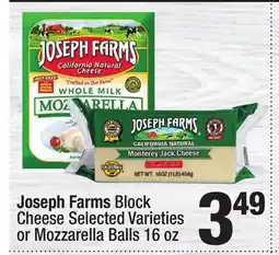 Super King Markets Joseph Farms Block Cheese Selected Varieties or Mozzarella Balls offer