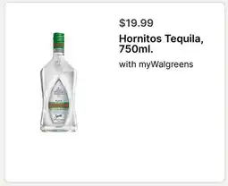 Walgreens Hornitos Tequila, 750ml offer