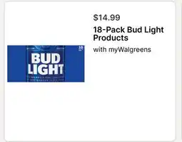 Walgreens 18-Pack Bud Light Products offer