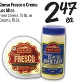 El Super Los Altos Fresh Cheese, 10 Oz. or Creams offer