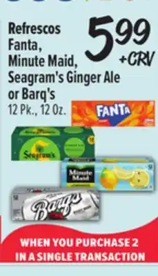 El Super Fanta, Minute Maid, Seagram's Ginger Ale or Barq's offer