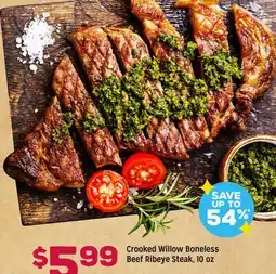 Grocery Outlet Crooked Willow Boneless Beef Ribeye Steak, 10 oz offer