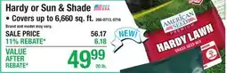Menards Hardy or Sun & Shade offer