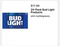 Walgreens 24-Pack Bud Light Products offer