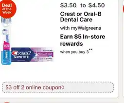 Walgreens Crest or Oral-B Dental Care offer