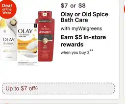 Walgreens Olay or Old Spice Bath Care offer