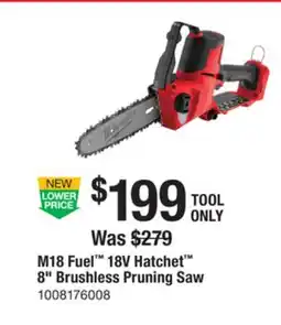 The Home Depot MILWAUKEE M18 Fuel 18V Hatchet 8 Brushless Pruning Saw offer